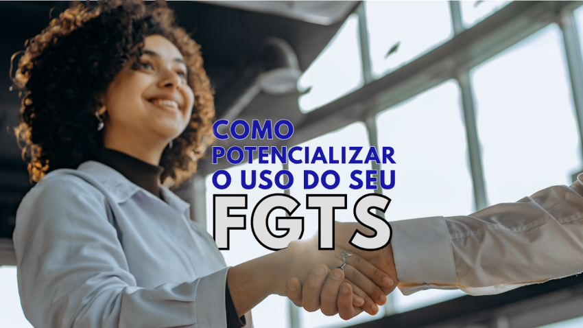 Liberte-se do peso do Financiamento: Como seu FGTS pode ser SEU MAIOR ALIADO na Construção