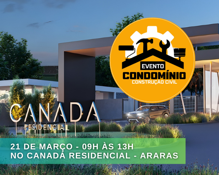 Evento de Condomínio da Construção Civil - Residecial Canadá Araras-SP